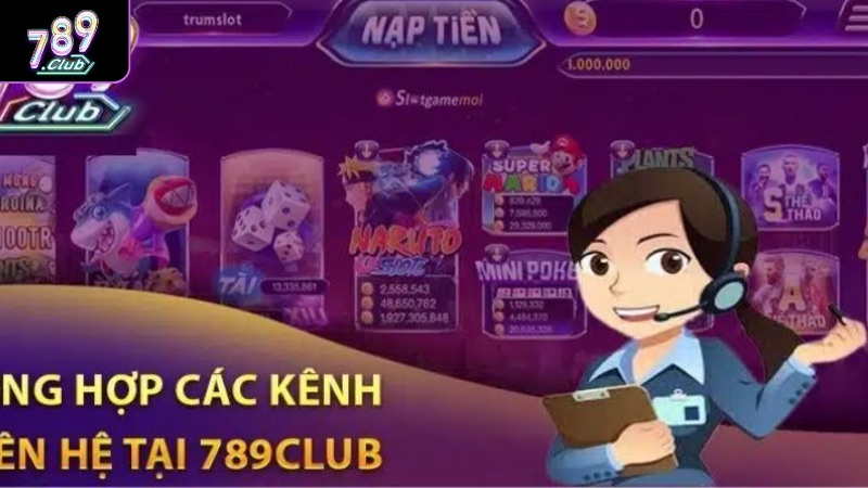 Liên Hệ 789Club - Các Kênh Liên Lạc Hỗ Trợ Người Chơi 24/7 Những kênh liên hệ 789club đang triển khai