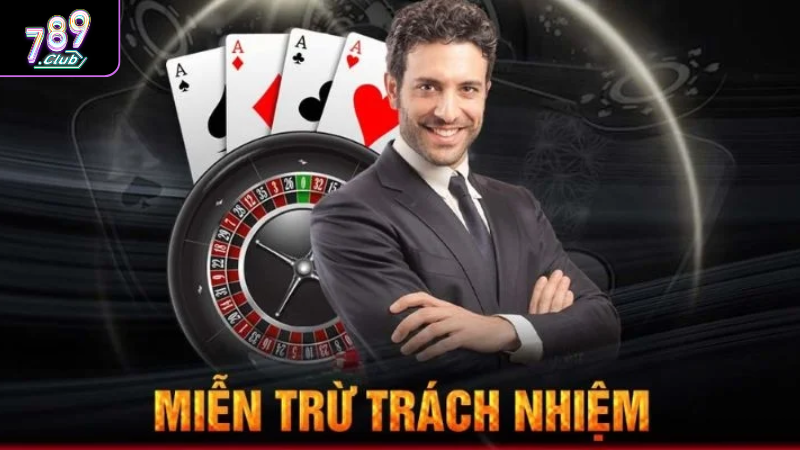 Miễn Trừ Trách Nhiệm 789club Là Gì? Tìm Hiểu Quy Định Cụ Thể Vai trò của chính sách miễn trừ trách nhiệm 789Club